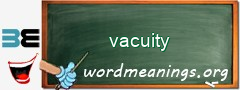 WordMeaning blackboard for vacuity